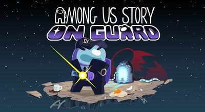 Among Us Story: On Guard turns suspicion into a solo detective problem