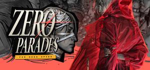 ZERO PARADES: For Dead Spies review banner featuring ZA/UM's official key art.