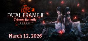 Official key art for FATAL FRAME II: Crimson Butterfly REMAKE showing the remake branding and haunted atmosphere.