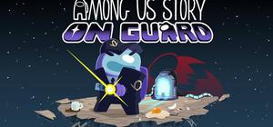 Official Steam capsule art for Among Us Story: On Guard, showing the single-player detective spin-off from Innersloth.