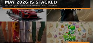 Collage of Forza Horizon 6, 007 First Light, Mixtape, and Yoshi and the Mysterious Book with a May 2026 release roundup headline.